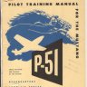 P-51 pilot training and pilot hand books.zip